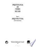 Arqueología de Cerro Sechín: Arquitectura