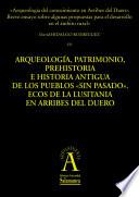 Arqueología del conocimiento en Arribes del Duero. Breve ensayo sobre algunas propuestas para el desarrollo en el ámbito rural