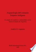 Arqueología del contacto hispano indígena