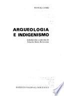 Arqueología e indigenismo