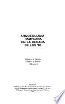 Arqueología pampeana en la década de los '90