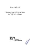 Arqueología y biogeografía humana en Patagonia meridional