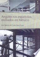 Arquitectos Españoles Exiliados en México