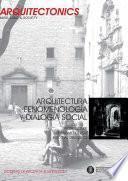 Arquitectura, fenomenología y dialogía social. Architecture, phenomenology & social dialogics