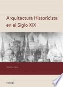 Arquitectura historicista en el siglo XIX