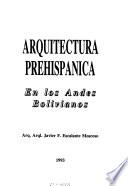 Arquitectura prehispánica en los Andes bolivianos