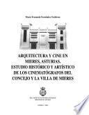 Arquitectura y cine en Mieres, Asturias