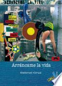 Arráncame la vida