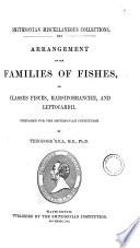 Arrangement of the Families of Fishes Or Classes Pisces, Marsipobranchii, and Leptocardii Prepared for the Smithsonian Institution by Theodore Gill
