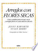 Arreglos Con Flores Secas