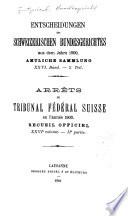 Arrêts du Tribunal Fédéral Suisse publiés en ...