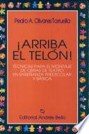 Arriba el telón!