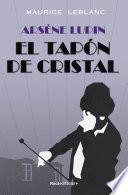 Arsène Lupin - El tapón de cristal