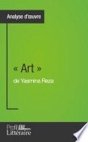 « Art » de Yasmina Reza (Analyse approfondie)