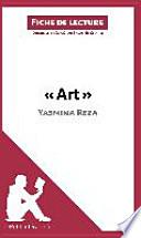Art de Yasmina Reza (Fiche de lecture)