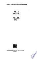 Arte, 1907-1909. Argos, 1912