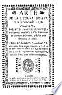 Arte de la Lengua Bisaya de la Provincia de Leyte. ... Tiene en xeridas algunas advertencias de la lengua de Zebù, etc