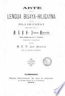 Arte de la lengua Bisaya-Hiligayna de la Isla de Panay
