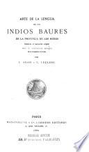 Arte de la lengua de los indios baures de la Provincia de los Moxos