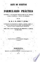 Arte de recetar y formulario práctico...