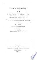 Arte y vocabulario de la lengua chiquita