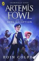 Artemis Fowl and the Opal Deception