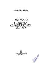 Artesanos y obreros costarricenses, 1880-1914