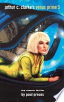 ARTHUR C CLARKES VENUS PRIME 5