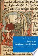 Arthur in Northern Translations