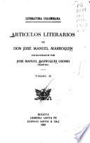 Artículos literarios de don José Manuel Marroquin