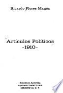 Artículos políticos, 1910
