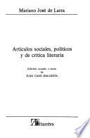 Artículos sociales, políticos y de crítica literaria