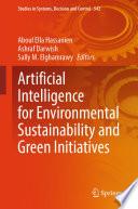 Artificial Intelligence for Environmental Sustainability and Green Initiatives
