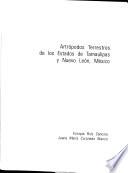 Artrópodos terrestres de los estados de Tamaulipas y Nuevo León, México