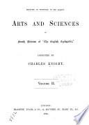 Arts and Sciences, Or Fourth Division of The English Cyclopaedia