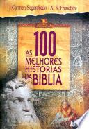 As 100 Melhores Histórias da Bíblia