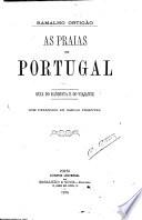 As praias de Portugal. Guia do banhista e do viajante. Com desenhos de Emilio Pimentel