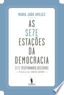 As Sete Estações da Democracia Portuguesa