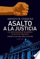 Asalto a la Justicia