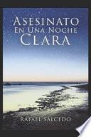 Asesinato En Una Noche Clara