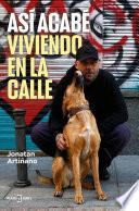 Así acabé viviendo en la calle