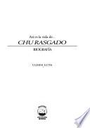 Así es al vida de-- Chu Rasgado