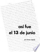 Así fue el 13 de junio