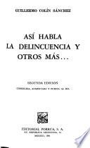 Así habla la delincuencia y otros más