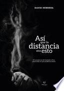 Así que la distancia era esto