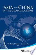 Asia And China In The Global Economy
