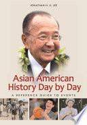 Asian American History Day by Day