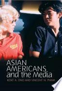 Asian Americans and the Media