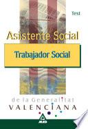 Asistente Social/trabajador Social de la Generalitat Valenciana. Test
