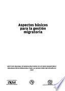 Aspectos básicos para la gestión migratoria